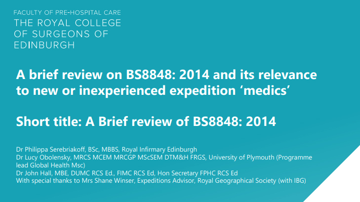 A brief review on BS8848: 2014 and its relevance to new or inexperienced expedition medics